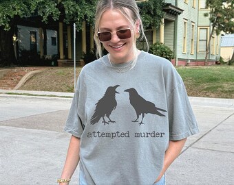 Crow Shirt Comfort Colors® Attempted Murder Edgar Allan Poe Raven Shirt Bookish Things Dark Academia Gothic Clothes Funny Halloween Crow Tee