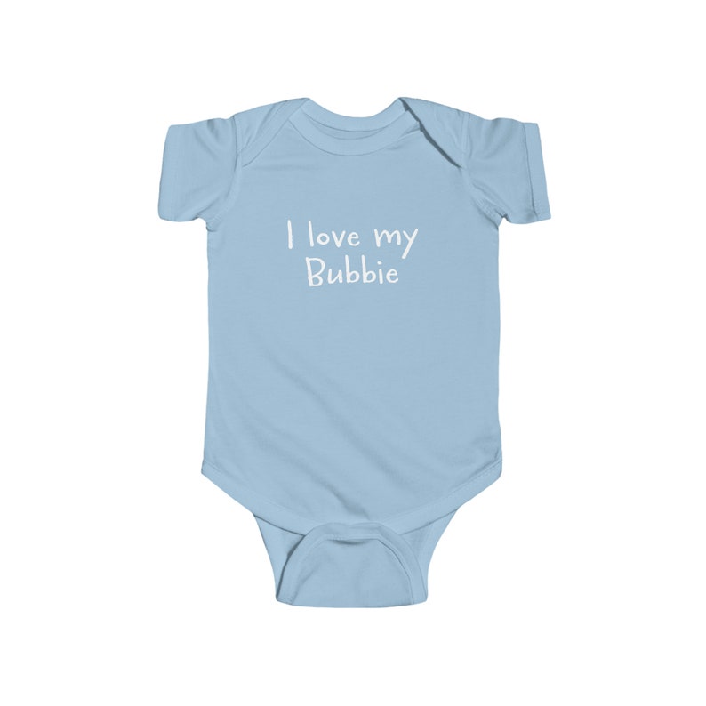 I love My Bubbie Jewish Yiddish Infant Fine Cotton Bodysuit Onesie  100% Combed Ringspun Cotton