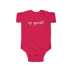 May include: A bright pink baby onesie with short sleeves and the phrase "oy gevalt" printed in white.