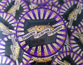 Treasure is the Real Treasure glitter sticker