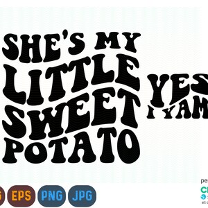 Ella es mi patata dulce, I Yam Svg, Ella es mi patata dulce Svg File, Pareja camisa de acción de gracias Svg, Png, Cut file - Cricut - Descarga instantánea