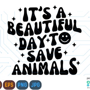 È una bella giornata per salvare gli animali Svg, Salvataggio animali Png, Salva animali Png, Adozione animali domestici Svg, Veterinario Svg, Veterinario Png