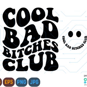 Cool Bad Bitches Svg, Bad Bitch Svg, Bad Bitch Png, Cool Bitches Svg, Halloween Svg, Funny Halloween Svg