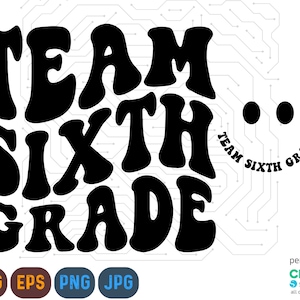 Team zes rang Svg, 6e rang Squad Svg, eerste schooldag Svg, terug naar school Svg, leraar Svg, leraar Shirt Svg Cut, zesde leerjaar