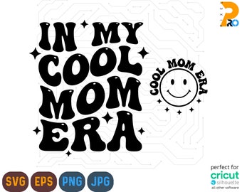 Dans My Cool Mom Era SVG, Cool Mom Era SVG, Mom SVG, Esthétique SVG, Mama SVG, Popular SVG, Cool Mom SVG, Cool Mom Png, Mom Era Png, Mom Shirt