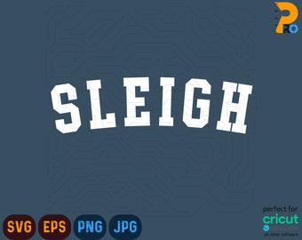 Sleigh Svg, Sleigh Png, Christmas Svg Cut File, Sleigh Varsity Font Svg Cut File