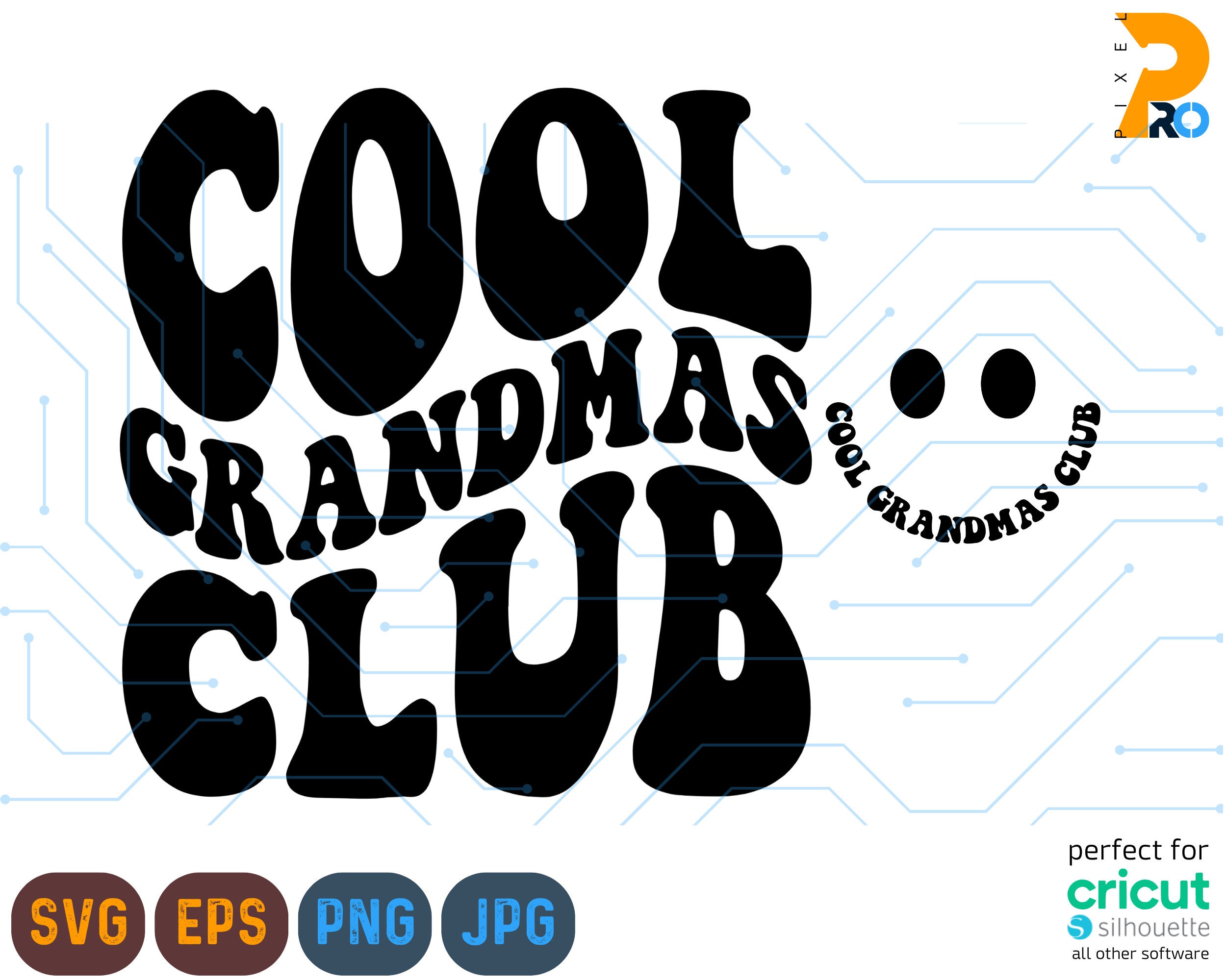 Cool Grandmas Club Svg, Grandma Svg, Cool Grandma Svg, Grandma Quotes ...