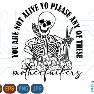 No estás vivo para complacer Svg Cut File, Skeleton Svg, Skeleton Png, Skeleton Peace Sign Svg, Skeleton Cut File, Funny Svg, Descarga digital