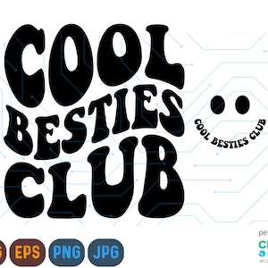 Cool Besties Club Sweatshirt Svg, Cool Friends Club Hoodie Svg, Png, Beste Vrienden Shirt Svg, Png, Cool Beste Vrienden Tee Svg, WomenT-Shirt Svg