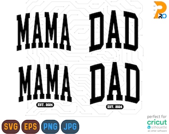 Mama and Dad Varsity Svg, Mama Est. 2024 svg, Png, Mama Varsity Curved Svg, Mama Varsity Letters Svg, Mama Varsity Font Svg, Dad est Svg