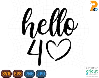 Bonjour quarante Svg, 40e anniversaire Svg, Svg cadeau d’anniversaire, 40 ans chemise Svg, Silhouette, fichiers de coupe Cricut, fichiers vectoriels, téléchargement numérique