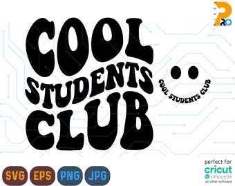 Cool Students Club SVG, Cool Students Club PNG, School Svg, Wavy Text Svg, Cricut Svg