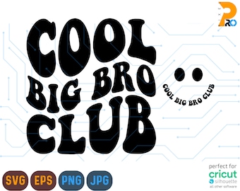Cool Big Bro Club Svg, Big Brother svg, Baby Announcement svg, Mom of boys svg, Boys mama Svg, Digital download