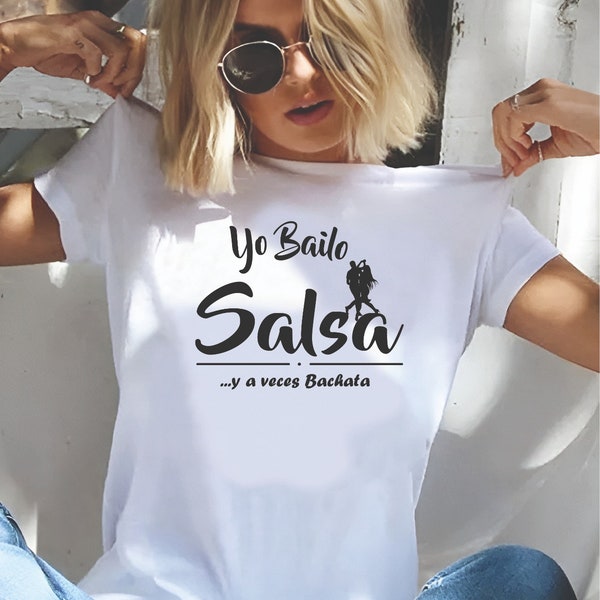 T-shirt "Je danse la salsa et parfois la bachata"