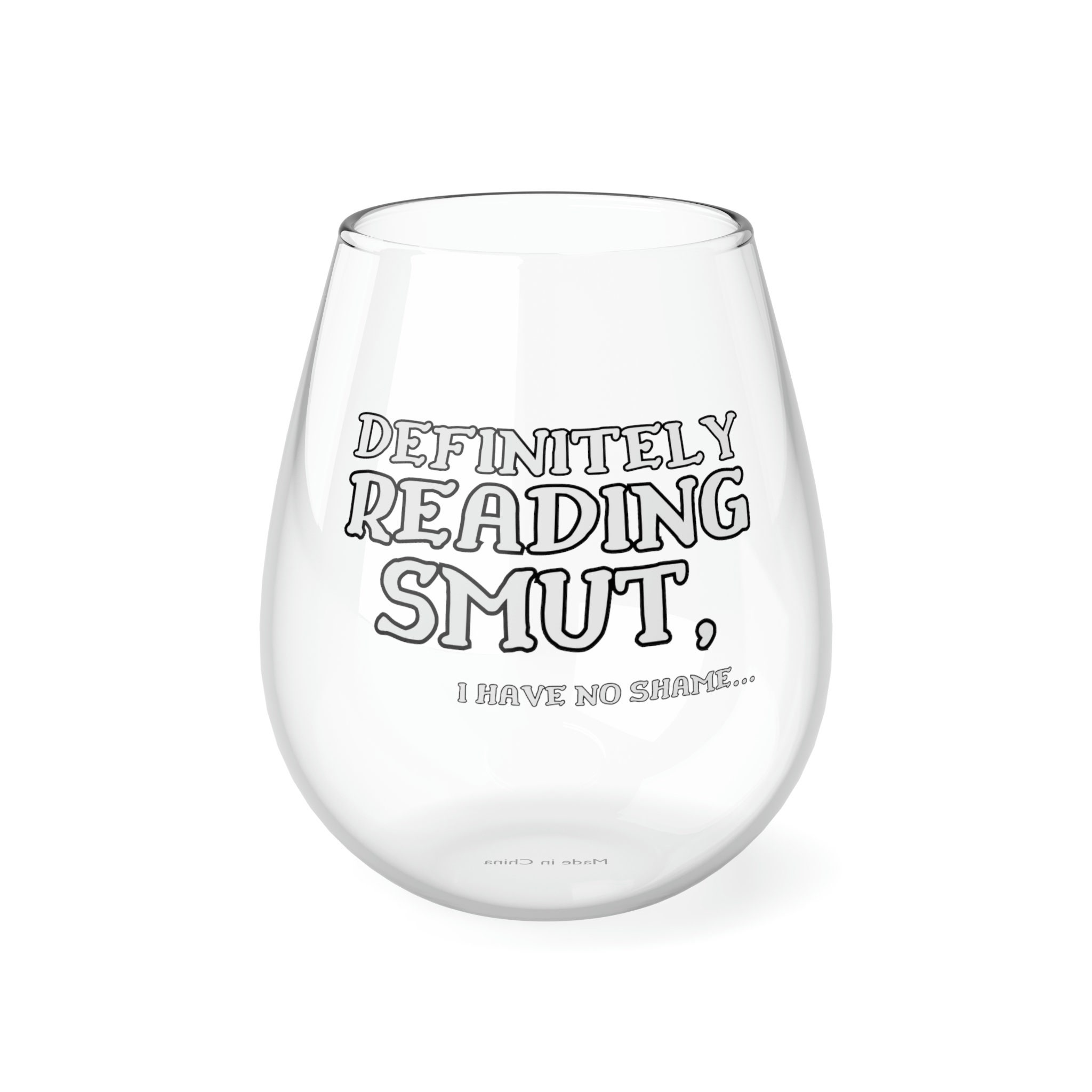 Definitely Reading Smut Stemless Wine Glass author Gift, Writer Gift