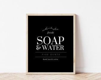 Fresh Soap and Water | Bathroom Printable | Bathroom Decor | Vintage Style Sign | Rustic Home Decor | Farmhouse Sign | Bathroom Decor