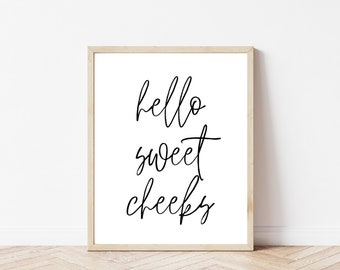 Hello Sweet Cheeks Printable Art | Bathroom Quote Print | Funny Bathroom Art | Bathroom Sign | Funny Quotes | Housewarming Gift | Digital