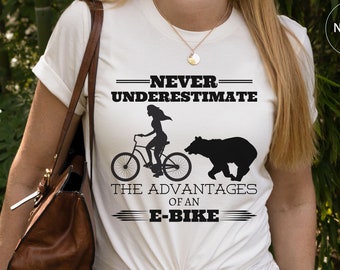 Funny E-Bike Gift for Her, Funny electric bike gift, ebike t-shirt, electric bike cycling gift e bike cycling gift shirt electric bike shirt