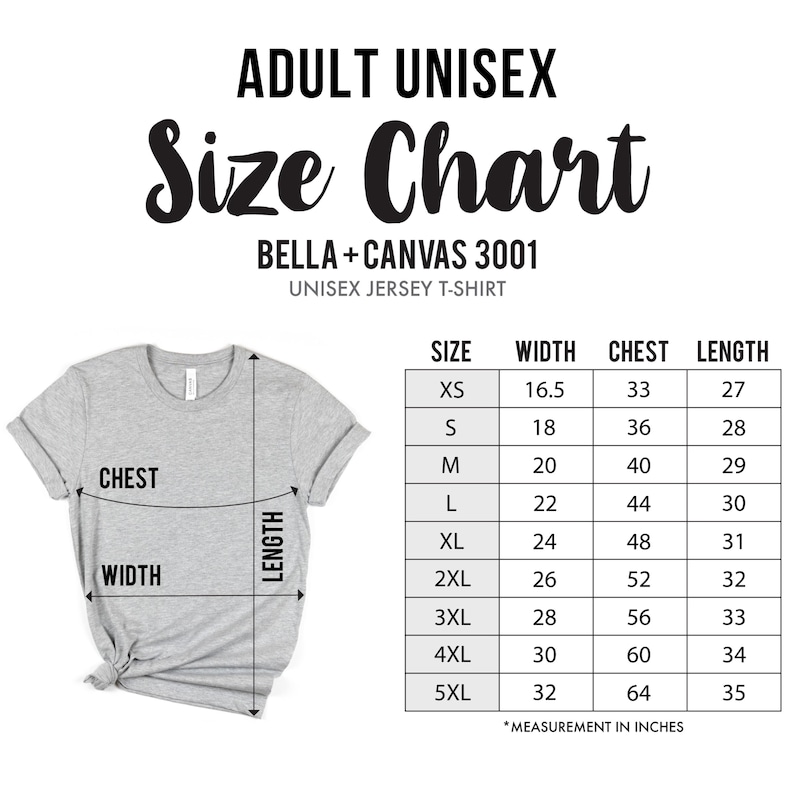 Puede incluir: Una camiseta unisex gris claro con una tabla de tallas. La tabla muestra medidas en pulgadas para ancho, pecho y largo, desde XS hasta 5XL. El texto "ADULT UNISEX Size Chart" est&aacute; en la parte superior.