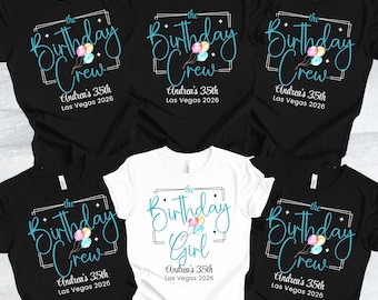 Birthday Trip Shirts, Birthday Girl & Birthday Crew, Matching Destination Birthday Shirts, Personalized Group Birthday Trip Tee