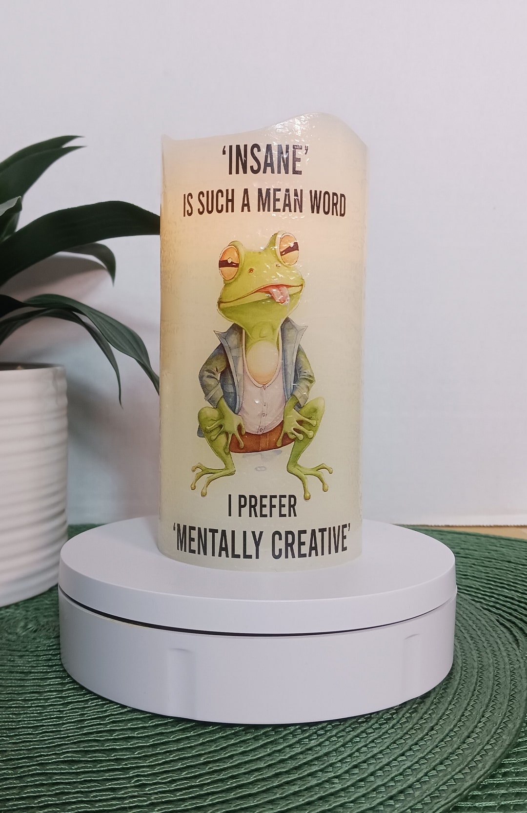 Insane is Such A Mean Word Flameless Candles Free Gift Box Batteries