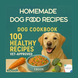 Pode incluir: Uma capa de ebook turquesa com o título "Homemade Dog Food Recipes" e "Dog Cookbook". Apresenta um Labrador amarelo sorridente, uma tigela de comida para cães, uma cenoura e brócolos. O texto "100 Healthy Recipes" e "Vet-Approved" também é exibido.