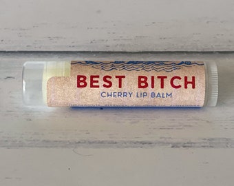 Best Bitch Lip Balm | Seven Sassy Sirens | Fun Gift | Handmade | Snarky | All Natural | Flavored | Cherry | Lip Moisturizer