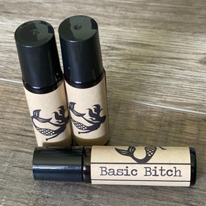 Basic Bitch Fragrance Roller | Seven Sassy Sirens | Fun Gift | Handmade | Snarky | Phthalate Free | Travel Perfume | Roll On Perfume