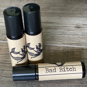 Bad Bitch Fragrance Roller | Seven Sassy Sirens | Fun Gift | Handmade | Snarky | Phthalate Free | Perfume | Travel Perfume | Roll On Perfume