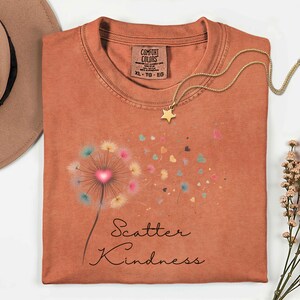 Scatter Kindness T-Shirt – Inspirational Unisex Cotton Tee | Positive Message Shirt | Gift for Her or Him