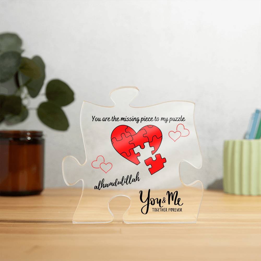 Acrylic Puzzle Plaque | You Are the Missing Piece to My Puzzle | Gift ...