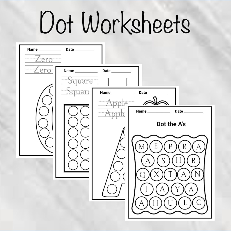 May include: A stack of white dot worksheet pages with black outlines. The worksheets feature the words "Zero", "Square", "Apple", and "Dot the A's". Each worksheet has a space for the name and date.