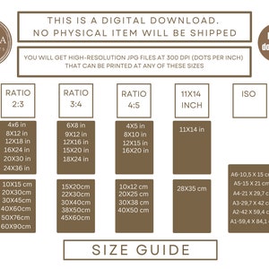 May include: A brown and white size guide for digital downloads of printable art prints. The guide shows different aspect ratios and corresponding sizes in inches and centimeters. The text "This is a digital download. No physical item will be shipped" is at the top of the guide.