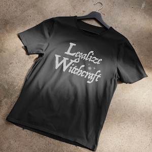 Legalize Witchcraft T-Shirt