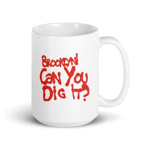 Brooklyn Can You Dig It?