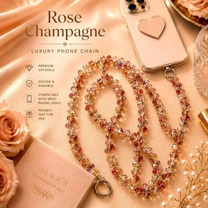 May include: A phone chain made of faceted crystals in shades of pink, gold, and champagne, attached to a light pink smartphone case with a heart-shaped emblem. The text reads Rose Champagne Luxury Phone Chain, Mia & Jon Handmade Gifts & Decor.