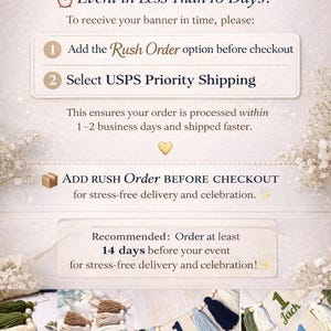 May include: An informational graphic with text instructions for rush orders, featuring a beige background with white floral accents. Below the text, a collage displays fabric banners with tassels, wooden beads, and names like Leo, Jack, and Levi.