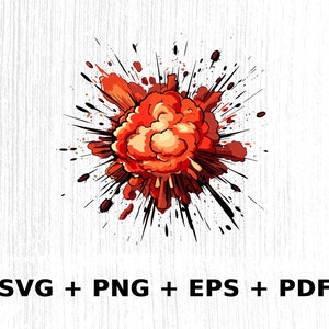 May include: Orange and red cartoon explosion graphic with black splatter.  The explosion is stylized with a cloud-like shape and radiating lines.  The text below the image reads: SVG + PNG + EPS + PDF. This digital download includes multiple file formats for graphic design projects.