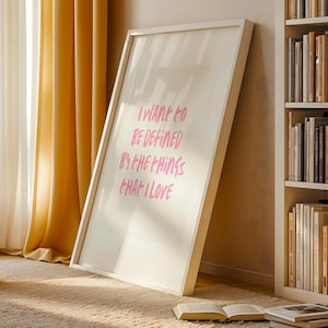 I Want To Be Defined By The Things That I Love Lyric Poster – Digital Download – Lover Era Print – Wall Art for Music Lovers
