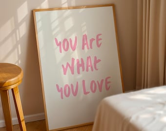 Póster con la letra "Eres lo que amas" – Descarga digital – Impresión de Lover Era – Arte mural para amantes de la música