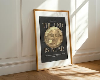 Quote mirrorball – digitale download – folkloristische tijdperk print – songtekst poster "The End is Near" – kunst aan de muur voor muziekliefhebbers