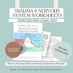 Trauma & Nervous System Worksheets | Visual Aids and Info through Polyvagal Theory and Somatic Experiencing | Self-Regulation Exercises