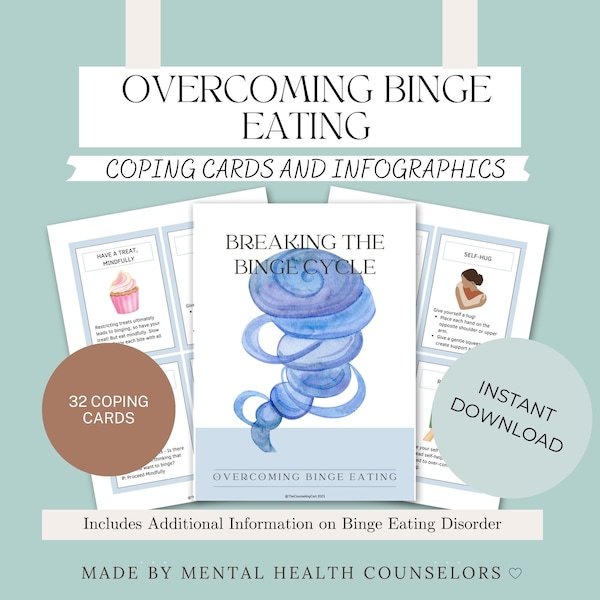 Overcoming Binge-Eating | Flashcards/Coping Cards | Worksheets | Visual Aids | Info sheet on Binge Eating Disorder