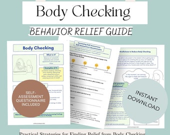 Reduce Body Checking Behaviors | Practical Strategies including Mindfulness, Self-Compassion and Functionality Approaches | Relief Guide