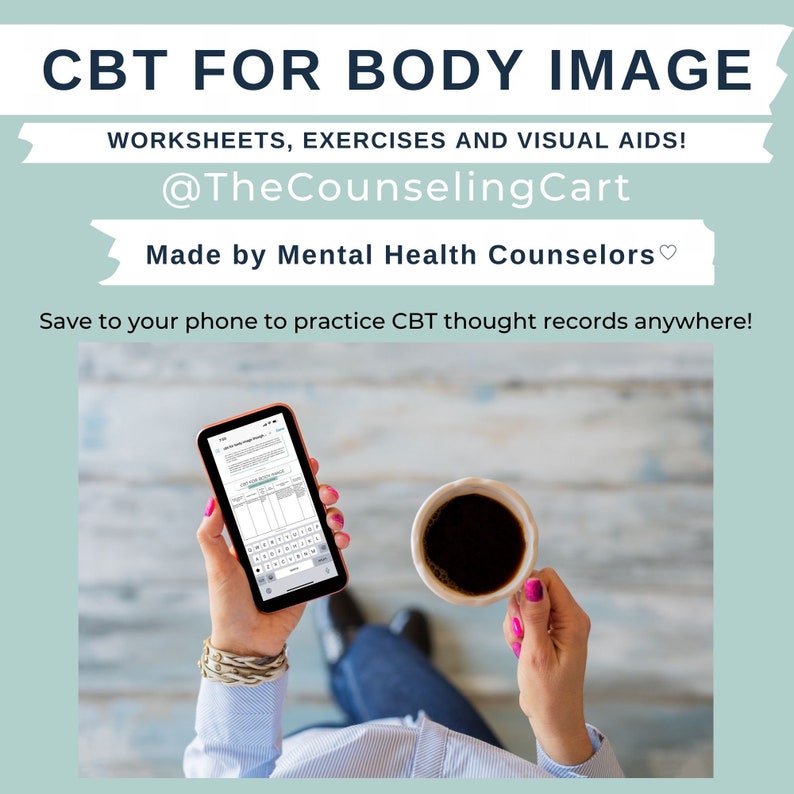 May include: A person is holding a smartphone with a CBT thought record worksheet on the screen. The worksheet is titled "CBT Thought Record Worksheet". The person is sitting on a wooden floor and has a cup of coffee in their other hand. The text on the image reads "CBT For Body Image", "Worksheets, Exercises and Visual Aids!", "@TheCounselingCart", "Made by Mental Health Counselors", and "Save to your phone to practice CBT thought records anywhere!"