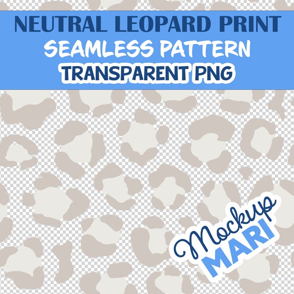 Transparent Leopard Print PNG Natural Leopard Seamless Background PNG Neutral Animal Print Overlay Leopard Pale Digital Paper Beige Cream