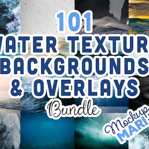 May include: A collage of water textures, backgrounds, and overlays. The image features various water scenes, including ocean waves, rain on glass, and ripples. Text overlay reads "101 Water Texture Backgrounds & Overlays Bundle" and "Mockup Mari".