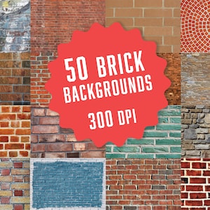 50 Real Brick Wall Backgrounds High Resolution 300 dpi Quality Textured Brick Backdrops Distressed Red Grey Brown Blue Green Multi Colored