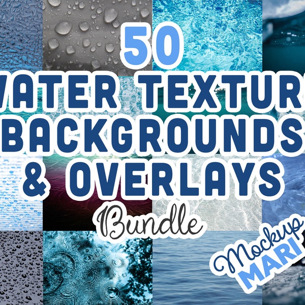 50 Water Backgrounds Images Textured Water Wet Rain Overlays Raindrop Waves Ocean Sea River Lake Moist Dripping 300dpi High-Res PNG Bundle