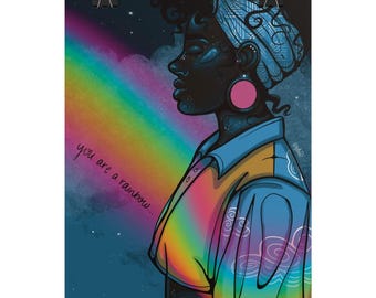 Your Are a Rainbow| Inspirational Quote Art Print | black woman art | healing art | self love | affirmation art | NydiaDraws